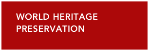 WORLD HERITAGE PRESERVATION 